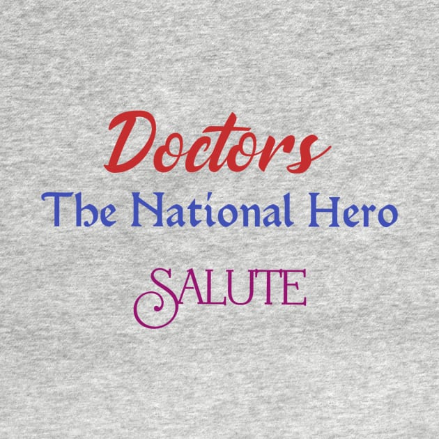 Doctors-The National Hero by Sharmin's Masterpiece